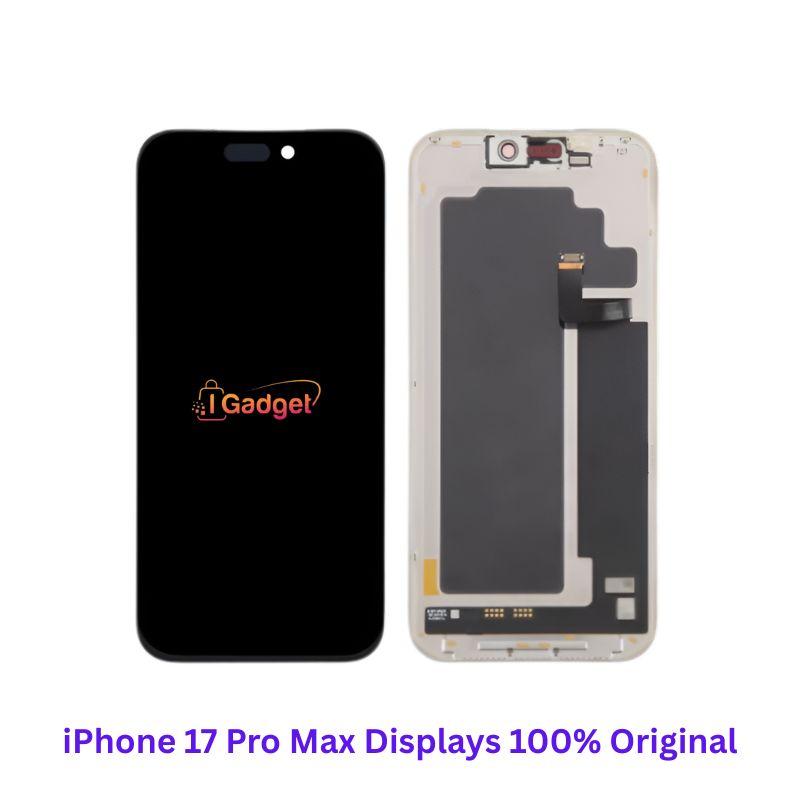 iPhone 17 Pro Max Displays 100% Original
